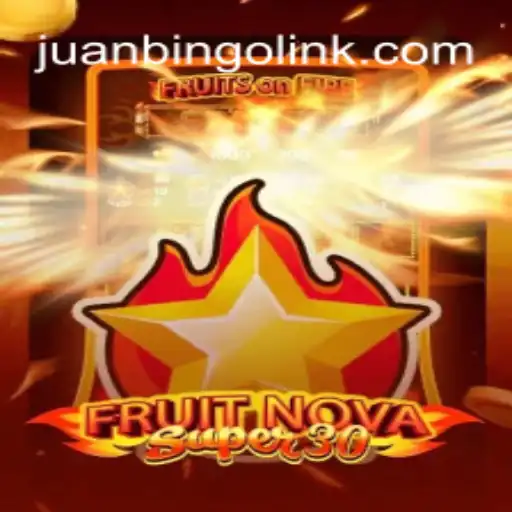 Discover FruitrNovaSupe30: A Revolutionary Game Experience with JUANBINGO Twist